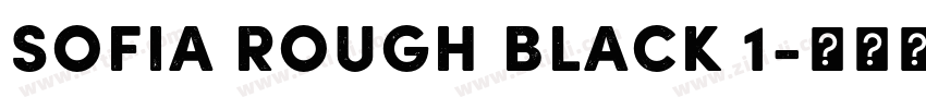 Sofia Rough Black 1字体转换